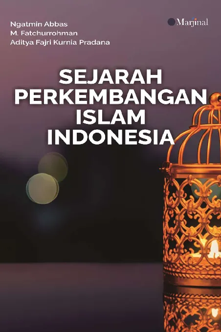 SEJARAH PERKEMBANGAN ISLAM INDONESIA