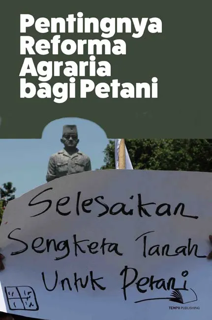 Pentingnya Reforma Agraria Bagi Petani
