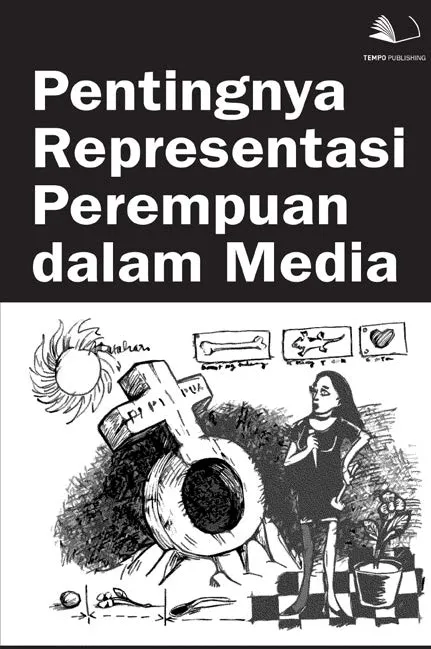 Pentingnya Representasi Perempuan dalam Media