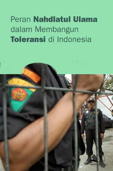 Peran Nahdlatul Ulama dalam Membangun Toleransi di Indonesia