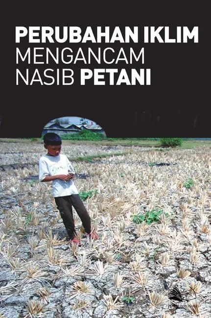 Perubahan Iklim Mengancam Nasib Petani