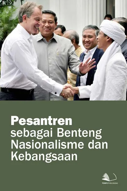 Pesantren Sebagai Benteng Nasionalisme dan Kebangsaan