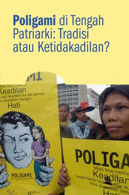 Poligami di Tengah Patriarki : Tradisi atau Ketidakadilan?