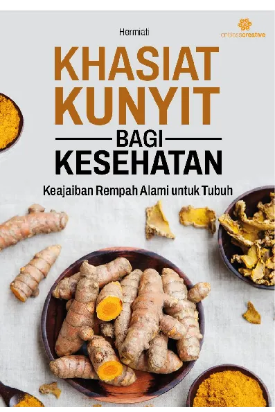 Khasiat Kunyit Bagi Kesehatan