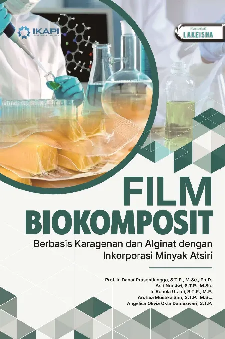 FILM BIOKOMPOSIT BERBASIS KARAGENAN DAN ALGINAT DENGAN INKORPORASI MINYAK ATSIRI