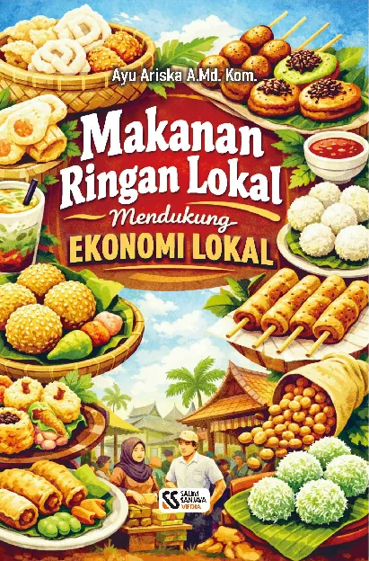 Makanan ringan lokal mendukung ekonomi lokal dan keberlanjutan