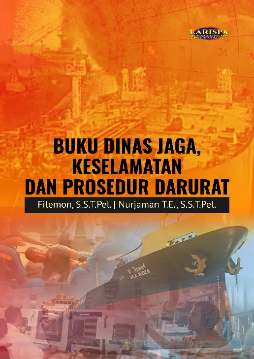 BUKU DINAS JAGA, KESELAMATAN DAN PROSES DARURAT