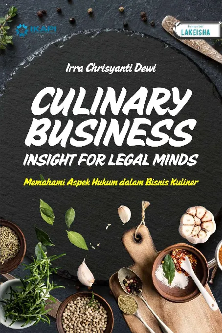 CULINARY BUSINESS INSIGHT FOR LEGAL MINDS: Memahami Aspek Hukum dalam Bisnis Kuliner