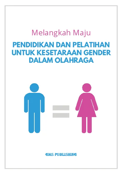 Melangkah maju: pendidikan dan pelatihan untuk kesetaraan gender dalam olahraga