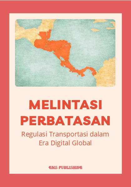 Melintasi perbatasan: regulasi transportasi dalam era digital global