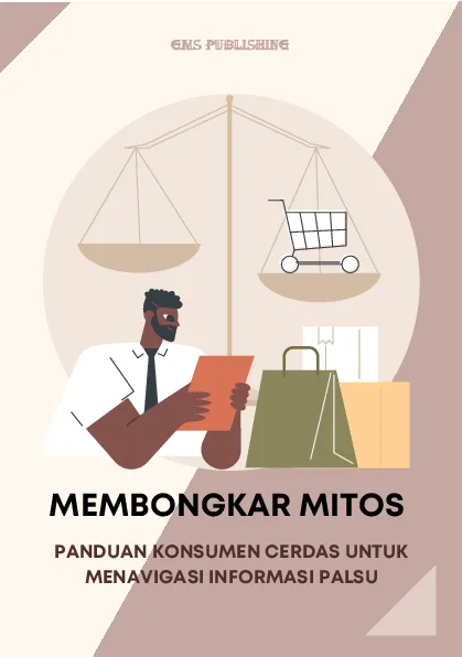 Membongkar mitos: panduan konsumen cerdas untuk menavigasi informasi palsu