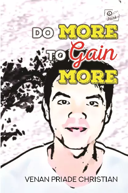 Do more to gain more