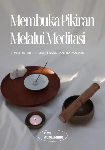 Membuka pikiran melalui meditasi: kunci untuk kesejahteraan jangka panjang