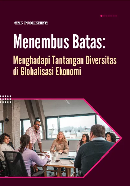 Menembus batas: menghadapi tantangan diversitas di globalisasi ekonomi