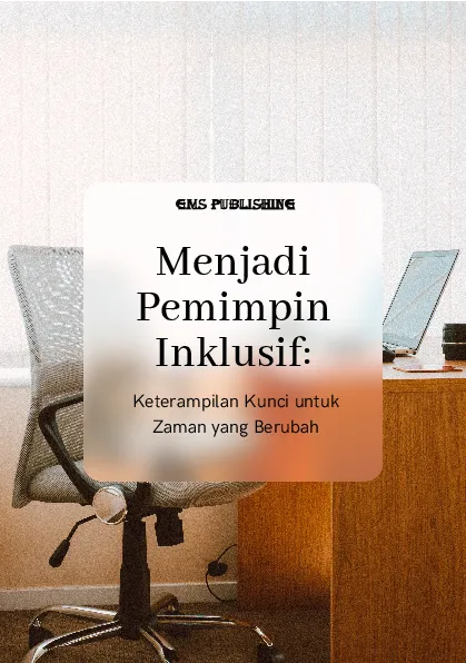 Menjadi pemimpin inklusif: keterampilan kunci untuk zaman yang berubah