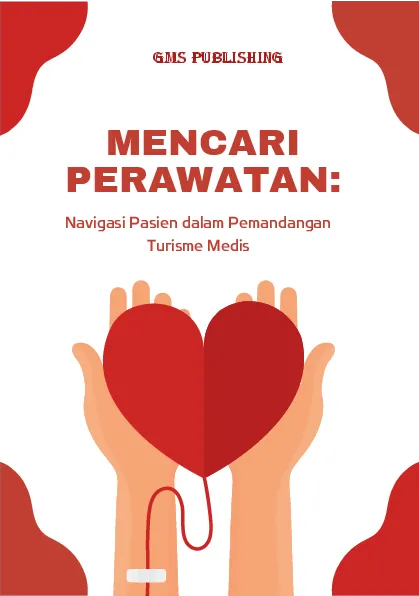 Mencari perawatan: navigasi pasien dalam pemandangan turisme medis