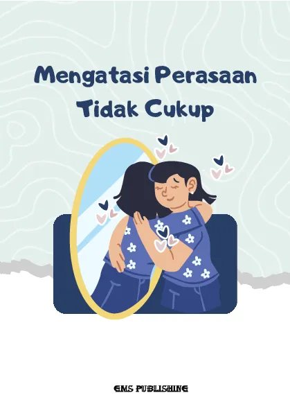 Mengatasi perasaan tidak cukup