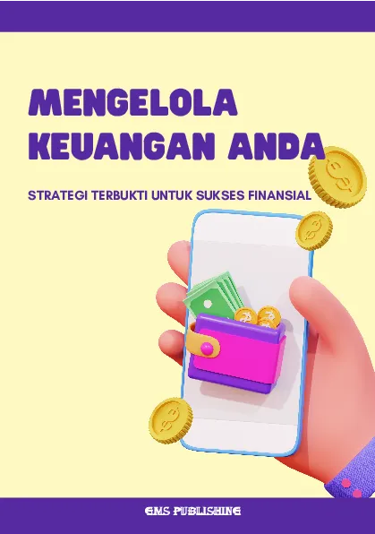Mengelola keuangan anda: strategi terbukti untuk sukses finansial