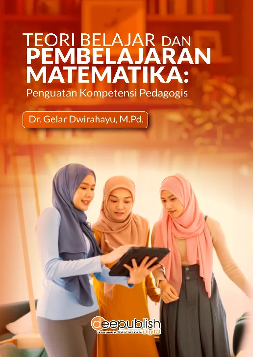 Teori Belajar dan Pembelajaran Matematika: Penguatan Kompetensi Pedagogis