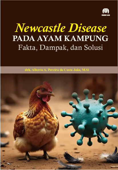 Newcastle Disease pada Ayam Kampung: Fakta, Dampak, dan Solusi