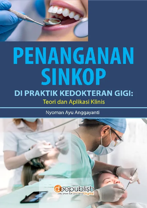 Penanganan Sinkop di Praktik Kedokteran Gigi: Teori dan Aplikasi Klinis