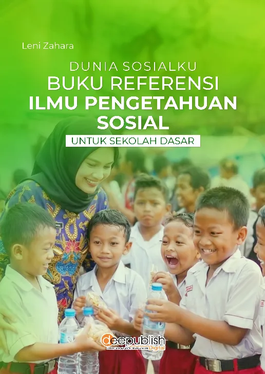 Dunia Sosialku: Buku Referensi Ilmu Pengetahuan Sosial Untuk Sekolah Dasar