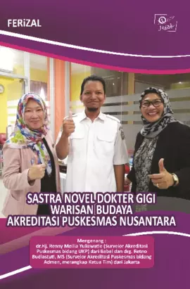 Sastra novel dokter gigi warisan budaya akreditasi puskesmas nusantara