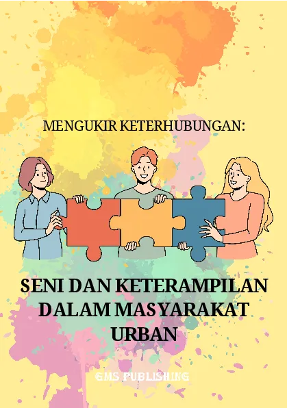 Mengukir keterhubungan: seni dan keterampilan dalam masyarakat urban
