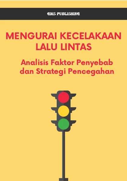 Mengurai kecelakaan lalu lintas: analisis faktor penyebab dan strategi pencegahan