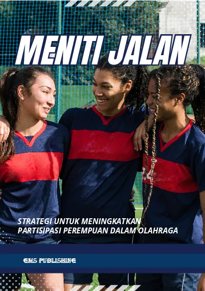 Meniti jalan: strategi untuk meningkatkan partisipasi perempuan dalam olahraga