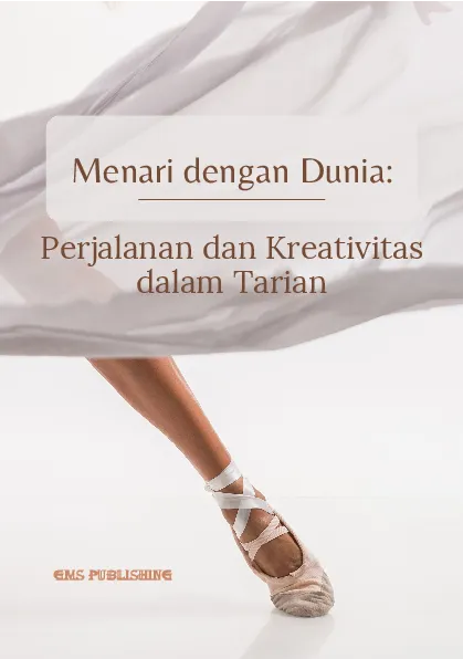 Menari dengan dunia: perjalanan dan kreativitas dalam tarian