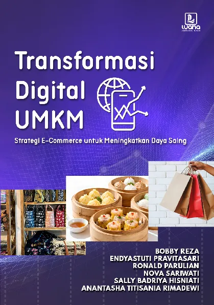 Transformasi Digital UMKM: Strategi E-Commerce Untuk Meningkatkan Daya Saing