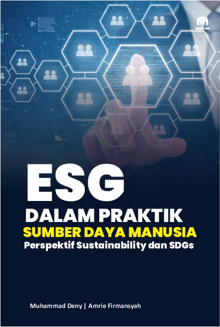 ESG dalam Praktik Sumber Daya Manusia: Perspektif Sustainability dan SDGs