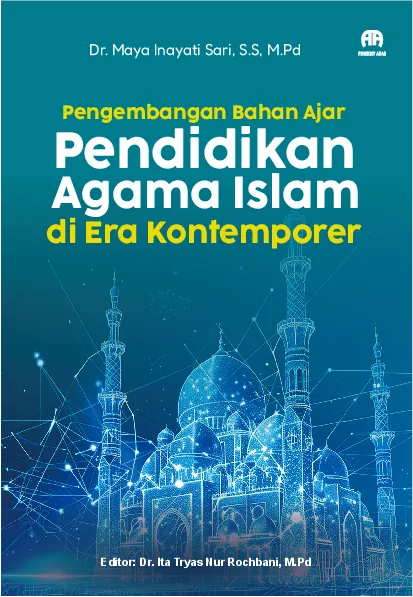 Pengembangan Bahan Ajar Pendidikan Agama Islam Di Era Kontemporer