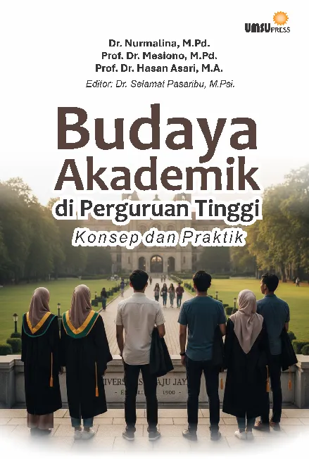Budaya Akademik di Perguruan Tinggi: Konsep dan Praktik