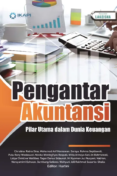 PENGANTAR AKUNTANSI: Pilar Utama dalam Dunia Keuangan