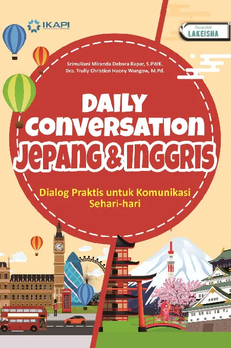 DAILY CONVERSATION JEPANG & INGGRIS Dialog Praktis untuk Komunikasi Sehari-hari