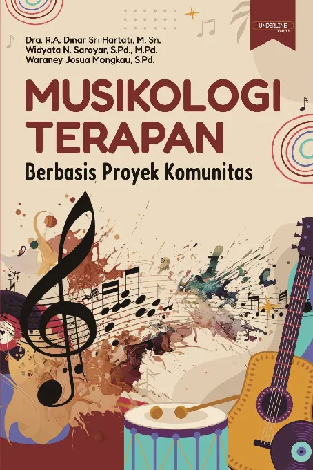 MUSIKOLOGI TERAPAN BERBASIS PROYEK KOMUNITAS