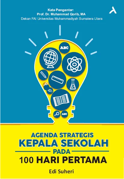 Agenda Strategis Kepala Sekolah Pada 100 Hari Pertama