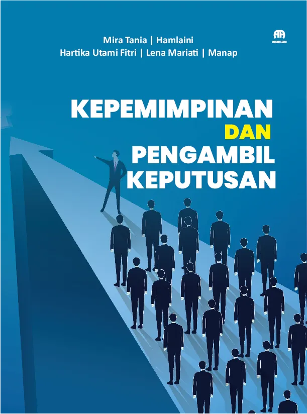 Kepemimpinan dan Pengambil Keputusan