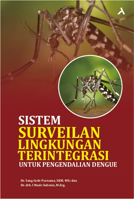 Sistem Surveilan Lingkungan Terintegrasi untuk Pengendalian Dengue
