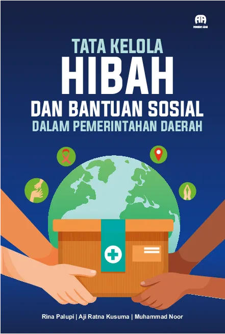 Tata Kelola Hibah dan Bantuan Sosial dalam Pemerintahan Daerah