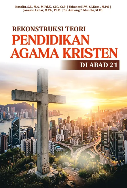 Rekonstruksi Teori Pendidikan Agama Kristen di Abad 21
