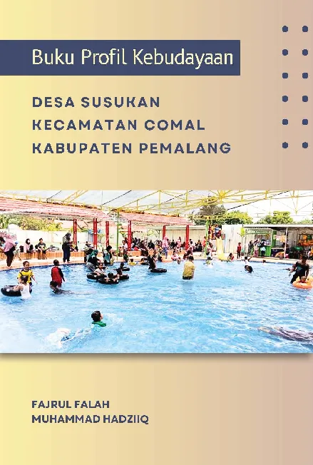 Buku Profil Kebudayaan Desa Susukan Kecamatan Comal Kabupaten Pemalang