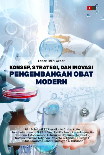 KONSEP, STRATEGI, DAN INOVASI PENGEMBANGAN OBAT MODERN