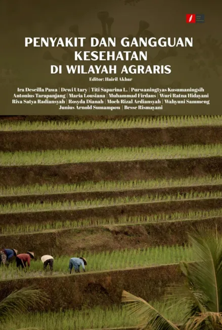 PENYAKIT DAN GANGGUAN KESEHATAN DI WILAYAH AGRARIS