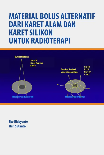 Material Bolus Alternatif dari Karet Alam dan Karet Silikon untuk Radioterapi