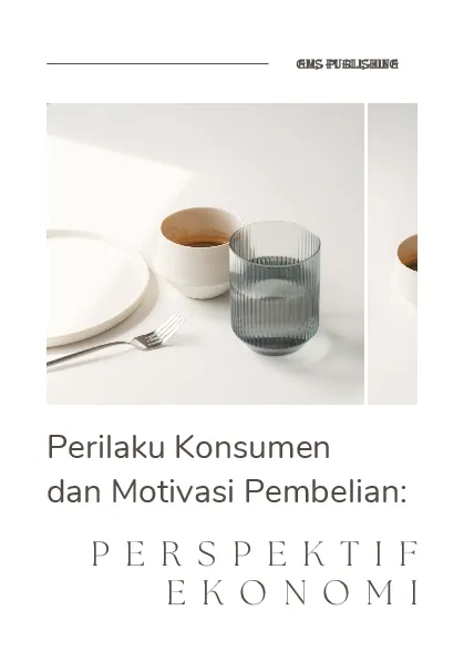 Perilaku konsumen dan motivasi pembelian: perspektif ekonomi