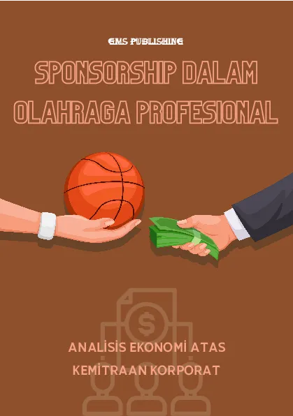 Sponsorship dalam olahraga profesional: analisis ekonomi atas kemitraan korporat