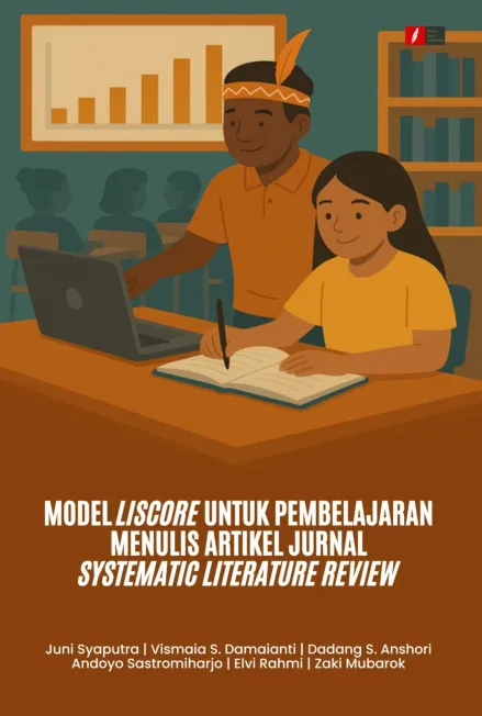 Model LISCORE Untuk Pembelajaran Menulis Artikel Jurnal Systematic Literature Review